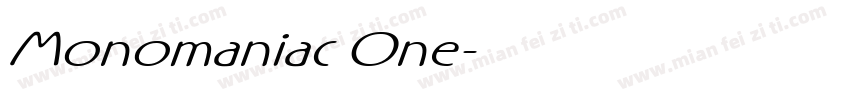 Monomaniac One字体转换